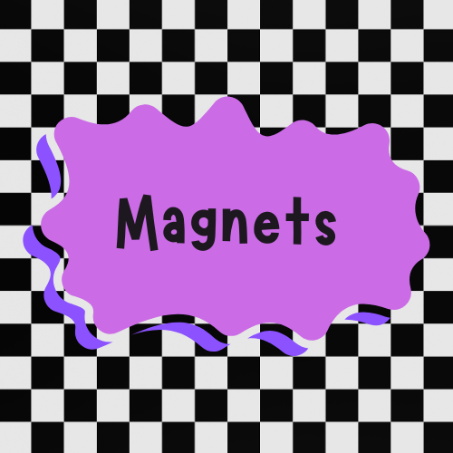 Magnets